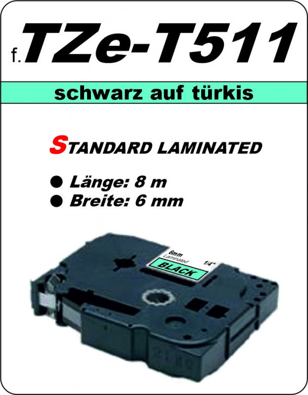 schwarz auf türkis - 100% TZe-T511 (6 mm) komp.